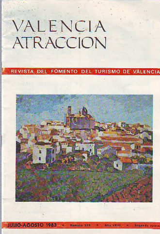 VALENCIA ATRACCION. REVISTA DEL TURISMO DE VALENCIA. NUM 579.