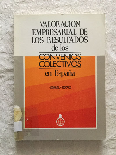 Valoración empresarial de los resultados de los Convenios Colectivos en España