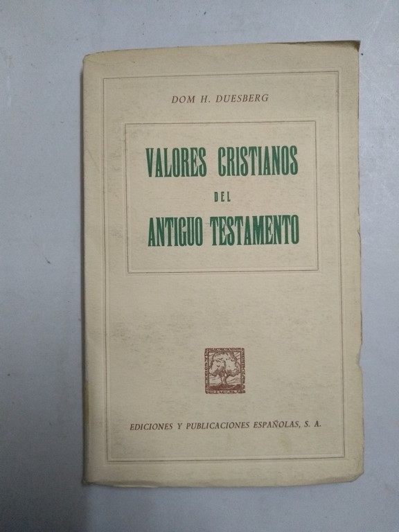 Valores Cristianos del Antiguo Testamento