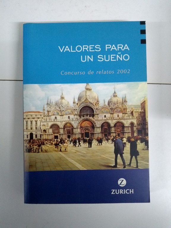 Valores para un sueño 2002