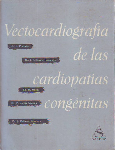 VECTOCARDIOGRAFIA DE LAS CARDIOPATIAS CONGENITAS.