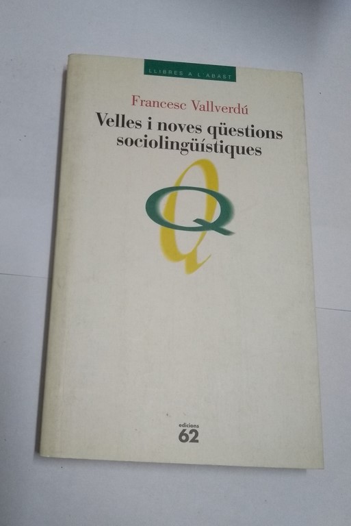 Velles i noves qüestions sociolingüístiques