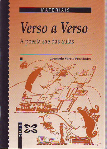 VERSO A VERSO. A POESIA SAE DAS AULAS.