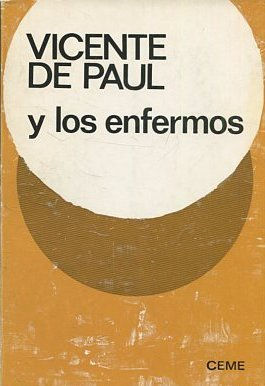 VICENTE DE PAUL Y LOS ENFERMOS.