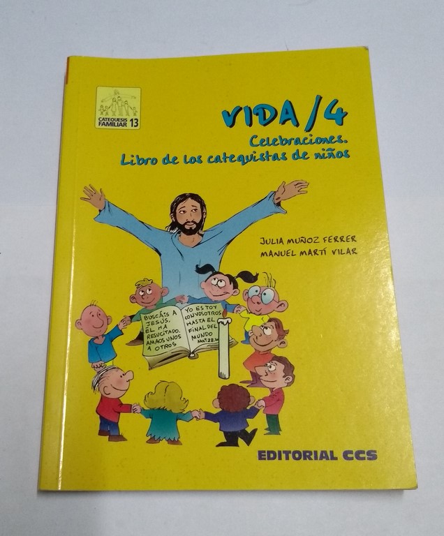 Vida /4. Celebraciones. Libro de los catequistas de niños