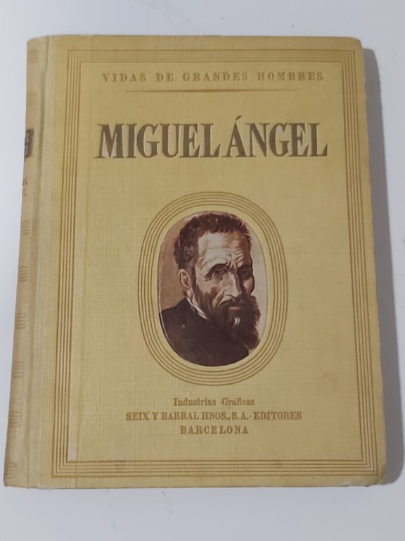 Vida de Miguel Angel