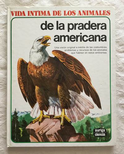 Vida intima de los animales de la pradera americana