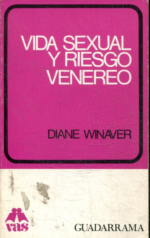 VIDA SEXUAL Y RIESGO VENEREO.