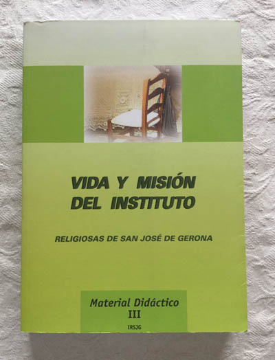 Vida y misión del Instituto