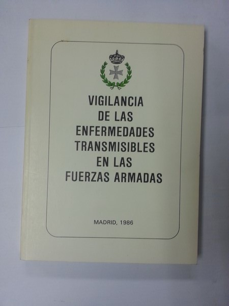 Vigilancia de las enfermedades transmisibles en las fuerzas armadas