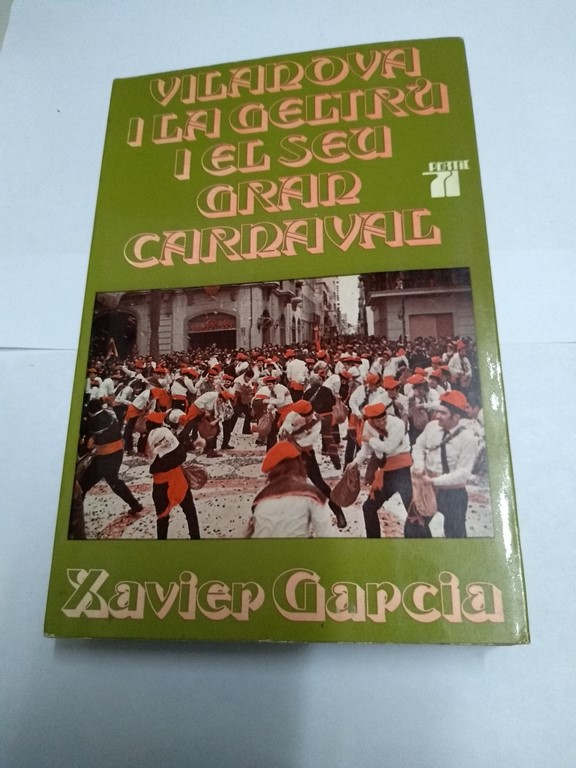 Vilanova i la Geltrú i el seu gran carnaval