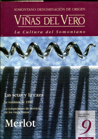 VIÑAS DEL VERO. SOTOMONTANO DENOMINACION DE ORIGEN. LA CULTURA DEL SOTOMONTANO. Nº 9.