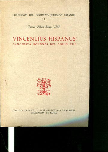 VINCENTIUS HISPANUS, CANONISTA BOLOÑES DEL SIGLO XIII.