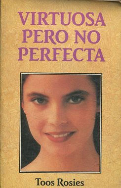 VIRTUOSA PERO NO PERFECTA.