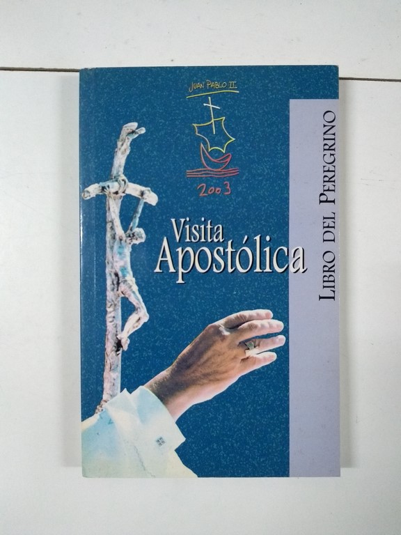 Visita Apostólica. España 2003. Libro del peregrino