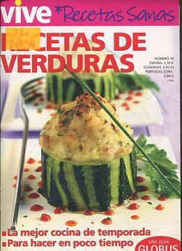 VIVE. RECETAS SANAS. Nº 16.  RECETAS DE VERDURAS.