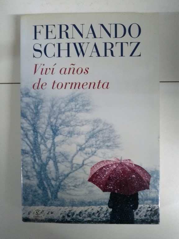 Viví años de tormenta