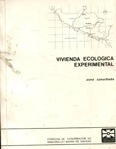 VIVIENDA ECOLOGICA EXPERIMENTAL, ZONA CONURBADA.