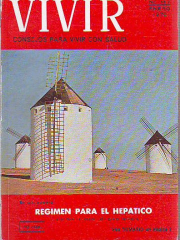 VIVIR. CONSEJOS PARA VIVIR CON SALUD. Nº 117: REGIMEN PARA EL HEPATICO.