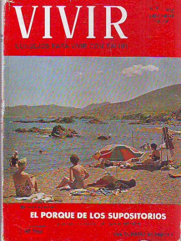 VIVIR. CONSEJOS PARA VIVIR CON SALUD. Nº 120: EL PORQUE DE LOS SUPOSITORIOS.