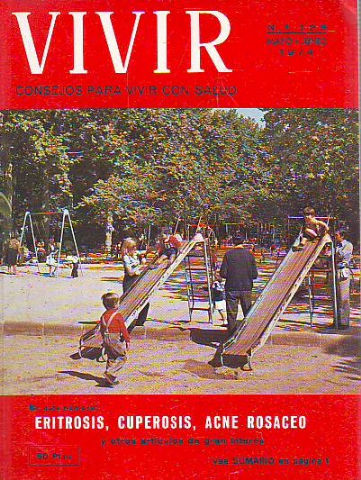 VIVIR. CONSEJOS PARA VIVIR CON SALUD. Nº 125: ERITROSIS, CUPEROSIS, ACNE ROSACEO.