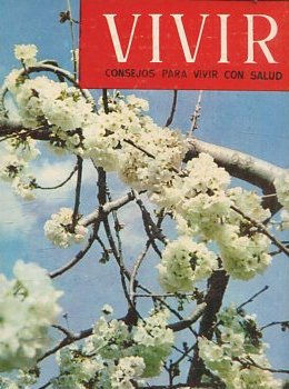 VIVIR CONSEJOS PARA VIVIR CON SALUD. Nº 84; IX.