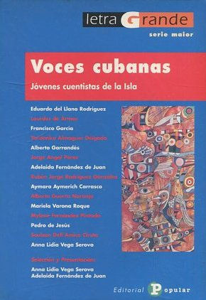 VOCES CUBANAS. JOVENES CUENTISTAS DE LA ISLA.