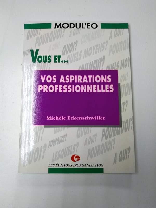 Vous et ...vos aspirations professionnelles