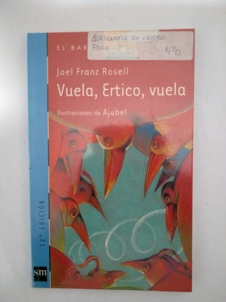 Vuela, Ertico, vuela