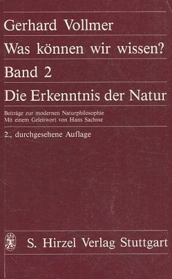 WAS KONNEN WIR WISSEN? BAND 2. DIE ERKENNTNIS DER NATUR.