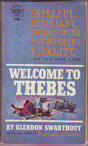 WELCOME TO THEBES.