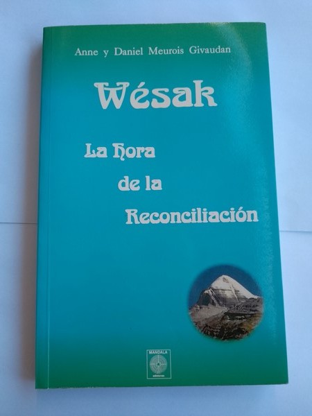 Wesak. La hora de la Reconciliacion