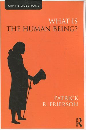 WHAT IS THE HUMAN BEING?