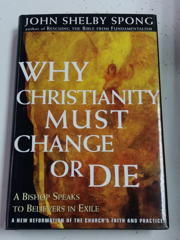 Why Christianity Must Change or Die