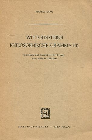 WITTGENSTEINS PHILOSOPHISCHE GRAMMATIK.