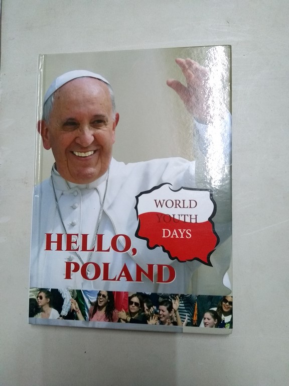 World youth days. Hello, Poland