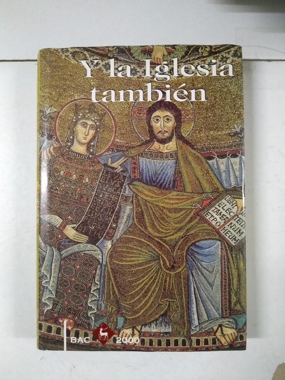 Y la Iglesia también