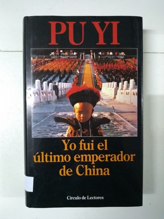 Yo fui el último emperador de China