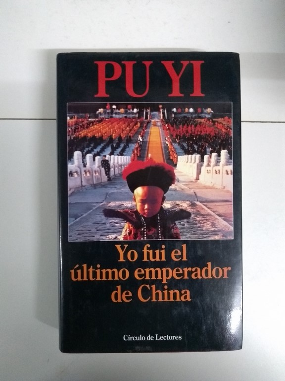 Yo fui el último emperador de China