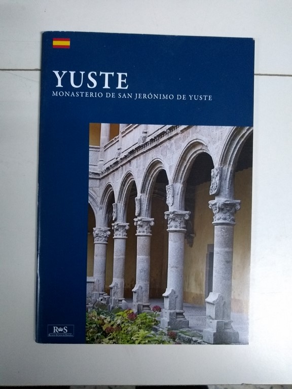 Yuste. Monasterio de San San Jerónimo de Yuste