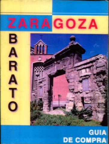 ZARAGOZA BARATO. GUIA DE COMPRA.