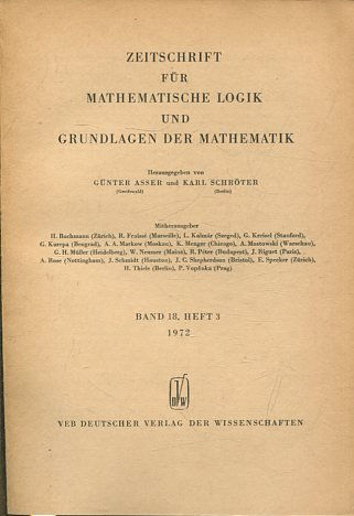 ZEITSCHRIFT FUR MATHEMATISCHE LOGIK UND GRUNDLAGEN DER MATHEMATIK BAND 18, HEFT 3.