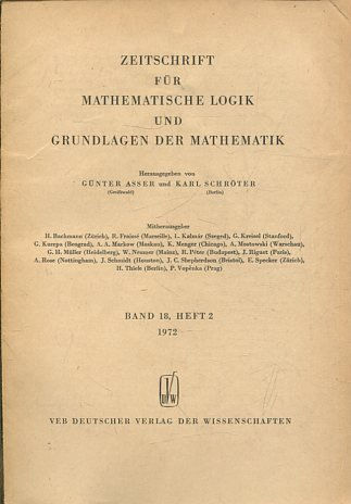 ZEITSCHRIFT FUR MATHEMATISCHE LOGIK UND GRUNDLAGEN DER MATHEMATIK BAND 18, HEFT 2.